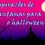 inspiracoes-de-fantasias-para-o-halloween