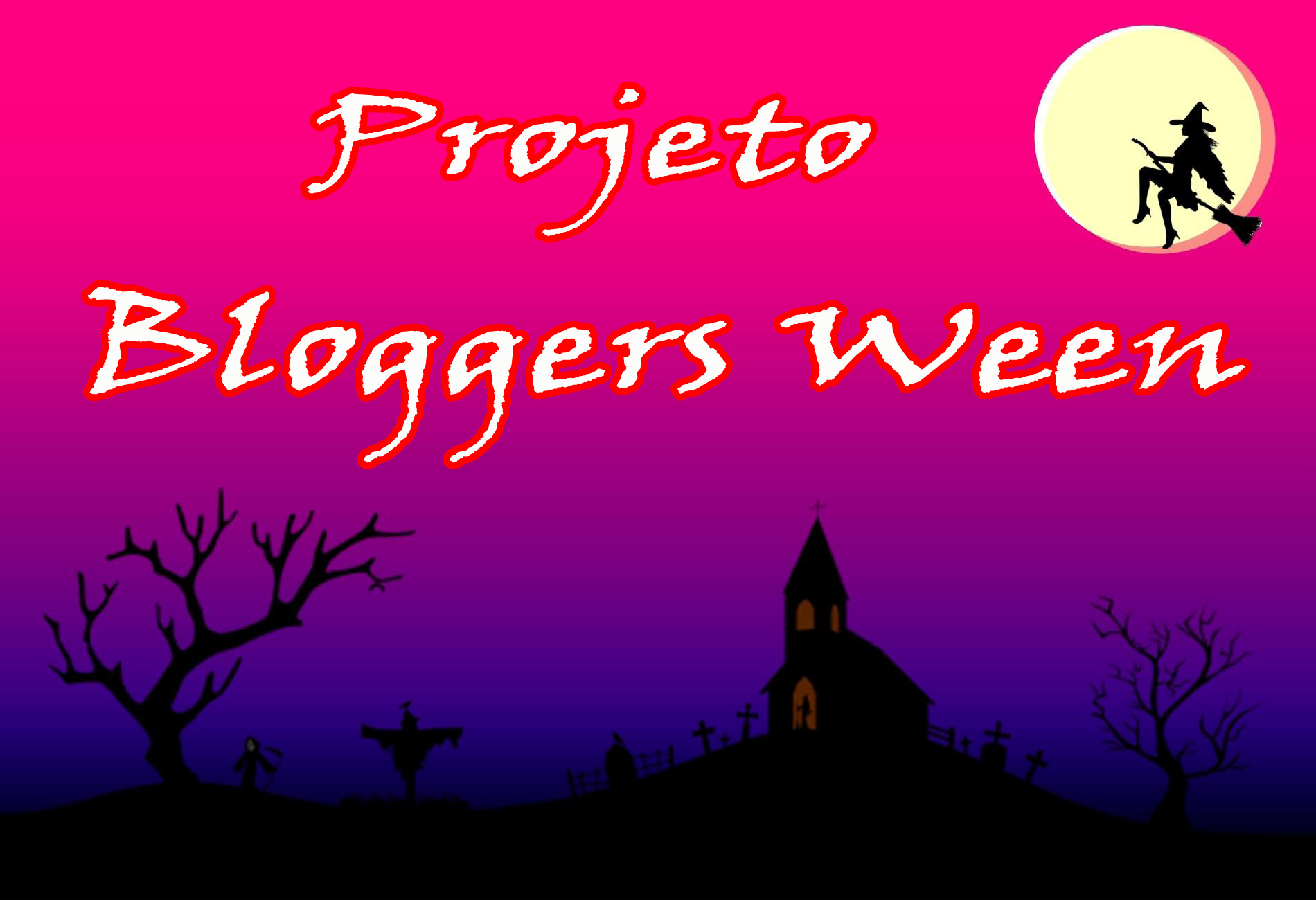 Projeto Bloggers Ween - #projetobloggersween